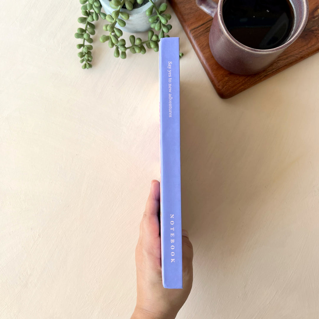 Say Yes to New Adventures Notebook